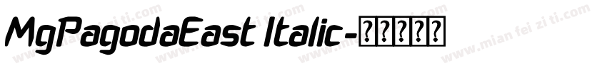 MgPagodaEast Italic字体转换